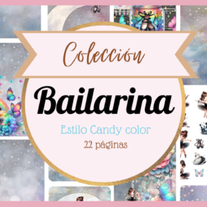Colección Bailarina - Estilo Candy Color